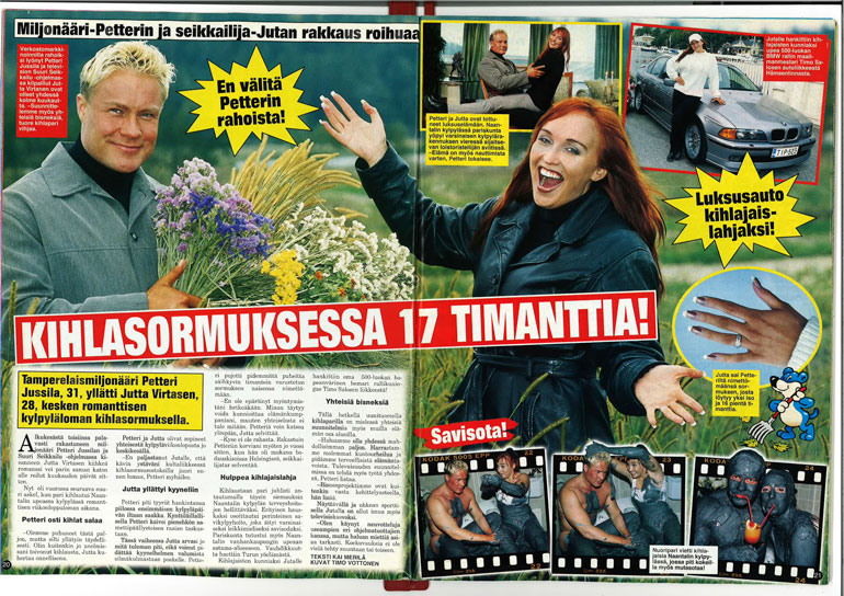SEISKA 40/2001 Jutan kosinnan jälkeen Petteri osti kullalleen muhkean timanttisormuksen ja kalliin auton.